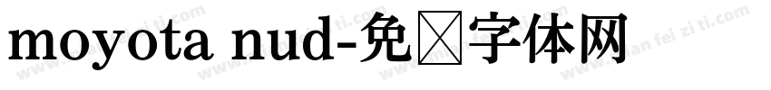 moyota nud字体转换